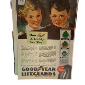 Vintage 1940 Goodyear Lifeguards How Good A Daddy Are You? Ad Advertisement